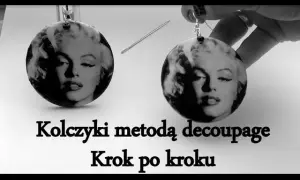 Kolczyki Decoupage: Twórz Unikalną Biżuterię Krok po Kroku
